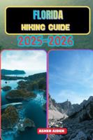 Florida Hiking Guide 2025–2026 B0G33VGDJS Book Cover
