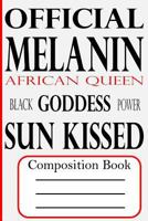 Official Melanin : Composition Book 1724713957 Book Cover