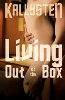 Living Out of the Box 1466276533 Book Cover