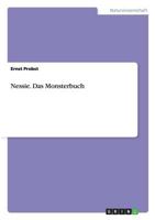 Nessie. Das Monsterbuch. 3656457689 Book Cover