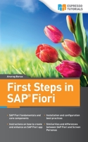 First Steps in SAP Fiori 1512041343 Book Cover