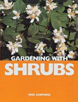 Gardening with Shrubs 1861083068 Book Cover