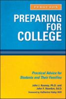 Preparing for College: Practical Advice for Students and Their Families (Practical Advise) 0816073783 Book Cover