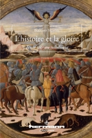 L'histoire et la gloire: Tenir tête au nihilisme (HR.HERMANN LIT.) (French Edition) 2705682473 Book Cover