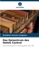 Das Epizentrum des Hotels Central (German Edition) 6209074472 Book Cover