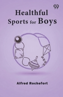 Healthful Sports For Boys 937639206X Book Cover