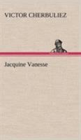 Jacquine Vanesse 1480058483 Book Cover