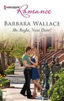 Mr Right, Next Door! 0373742002 Book Cover