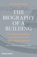 The Biography of a Building 0500342768 Book Cover