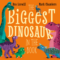 The Biggest Dinosaur in the Book (Who's the Biggest?) B0H3SWMY7L Book Cover