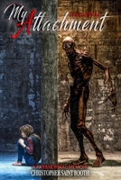 My Haunted Attachment: The Attached B09L4NYX6Z Book Cover