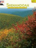 Shenandoah: The Story Behind the Scenery 0887140270 Book Cover