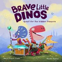 Brave Little Dinos: Quest for the Hidden Treasure B0F6M94SHM Book Cover