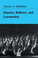 Muscles, Reflexes, and Locomotion 069102376X Book Cover
