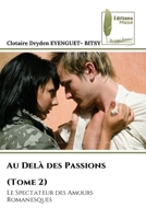 Au Delà des Passions (Tome 2) 6139775566 Book Cover