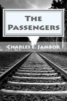 The Passengers 0994088116 Book Cover