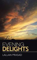 Evening Delights 1482818388 Book Cover