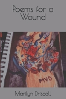 Poems for a Wound B08HGTSYZ3 Book Cover
