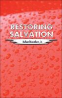 Restoring Salvation 1616630442 Book Cover