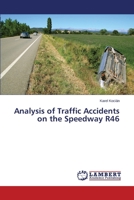 Analysis of Traffic Accidents on the Speedway R46 3659501697 Book Cover