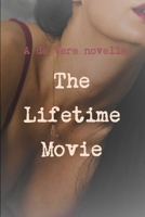 The Lifetime Movie 035905384X Book Cover