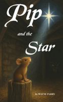 Pip And The Star 1835389147 Book Cover