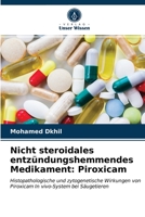 Nicht steroidales entzündungshemmendes Medikament: Piroxicam 6202959207 Book Cover