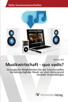 Musikwirtschaft - quo vadis? 3639396359 Book Cover