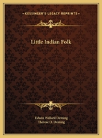 Little Indian Folk 1432630067 Book Cover