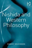 Nishida and Western Philosophy 0754657035 Book Cover