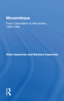 Mozambique: From Colonialism to Revolution, 1900-1982 (Profiles. Nations of Contemporary Africa) 0865312117 Book Cover