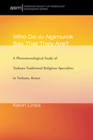 Who Do the Ngimurok Say That They Are? 1498298028 Book Cover