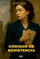 Códigos de Resistencia (Spanish Edition) B0GSST5DM9 Book Cover