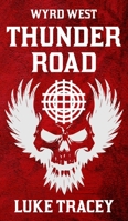 Thunder Road (Wyrd West) 0994642660 Book Cover