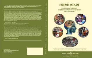 Fresh Start: Overcoming chronic disorganization and hoarding group manual 1622492161 Book Cover