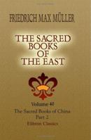 The Sacred Books of China the Texts of Taoism V2: The Sacred Books of the East V40 1417930357 Book Cover