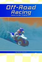 Off-Road Racing (Cover-To-Cover Books) 0756930766 Book Cover