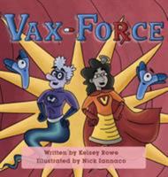 Vax-Force 1525551205 Book Cover