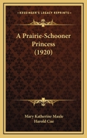 A Prairie-Schooner Princess 9361472119 Book Cover