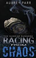 Racing from Chaos 1986529185 Book Cover