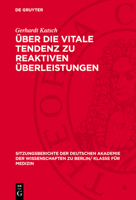 Über Die Vitale Tendenz Zu Reaktiven Überleistungen 3112727169 Book Cover
