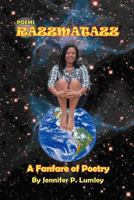 Razzmatazz: A Fanfare of Poetry 1475902646 Book Cover