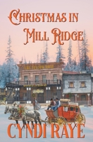 Christmas in Mill Ridge B0BSKB39HS Book Cover