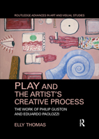 Play and the Artist’s Creative Process 103217837X Book Cover