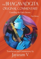 The Bhagavadgita Original Commentary: Unveiling the Gita’s Secrets 1935760270 Book Cover