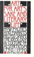 Art for Art's Sake & Literary Life (Stages) 0803261438 Book Cover