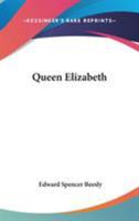Queen Elizabeth 1017314950 Book Cover