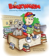 Bookworm: Discovering Idioms, Sayings and Expressions 1935274880 Book Cover