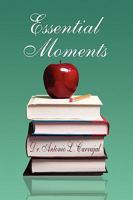 Essential Moments 1441505598 Book Cover