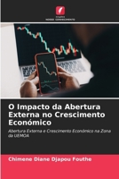 O Impacto da Abertura Externa no Crescimento Económico (Portuguese Edition) 6630176030 Book Cover